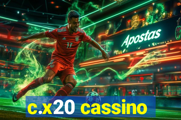 c.x20 cassino